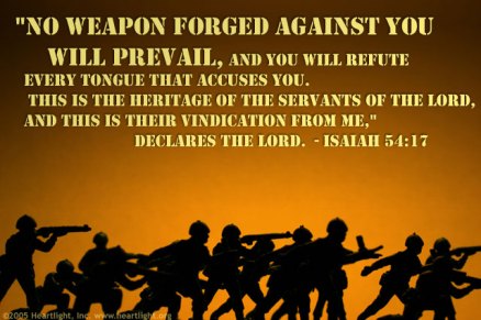 17 No Weapon Formed Against You Will Prevail